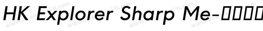 HK Explorer Sharp Me字体转换